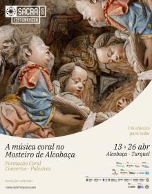 A terceira edio do Cistermsica Sacra volta a colocar Alcobaa na rota da msica coral